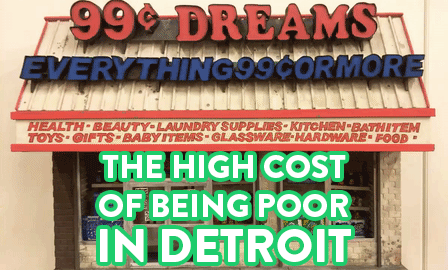 The High cost of being poor in Detroit